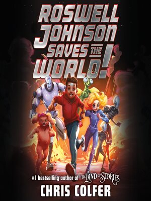 cover image of Roswell Johnson Saves the World!